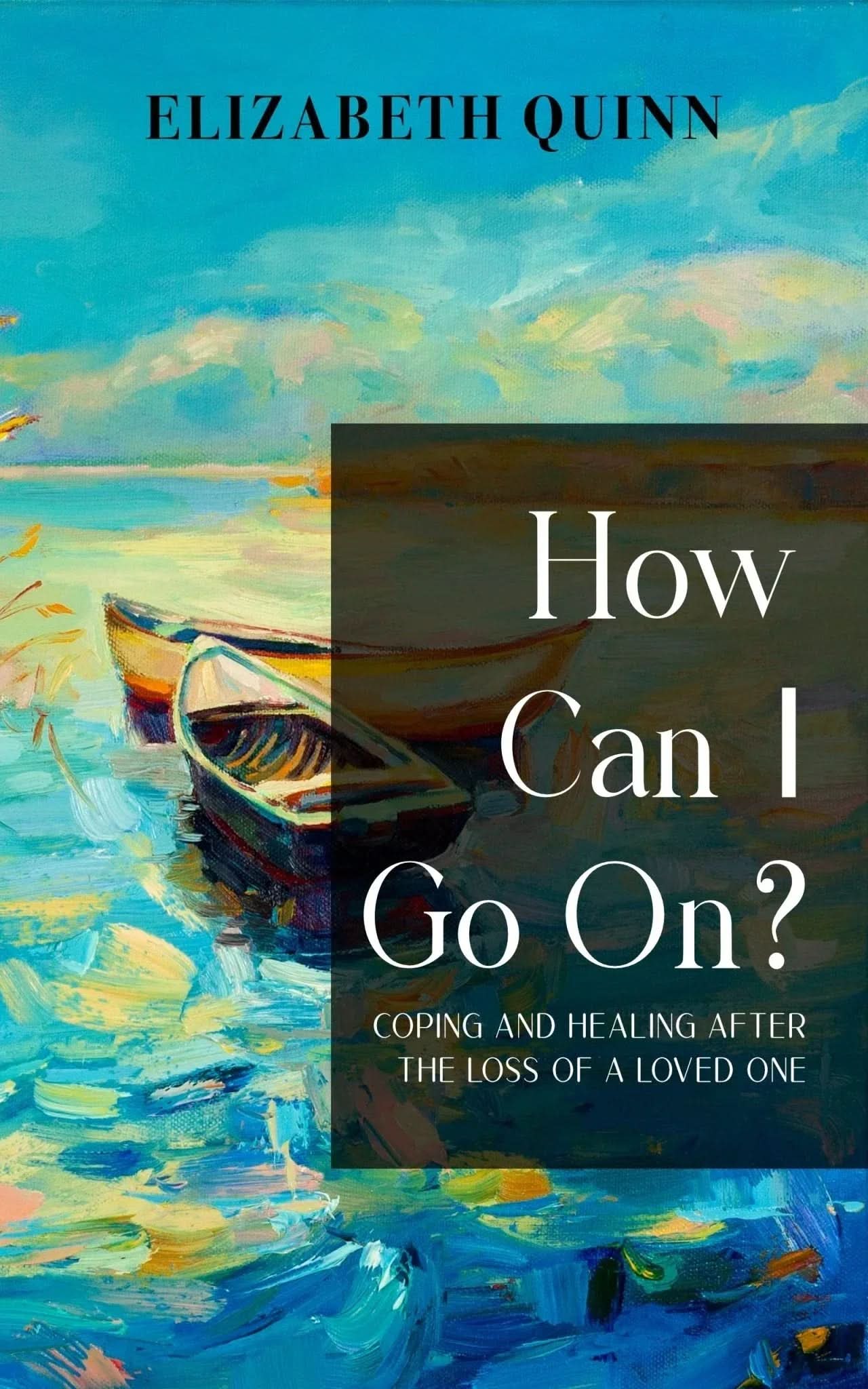 How Can I Go On?: Finding Hope and Strength When Life Feels Impossible - inspire lit