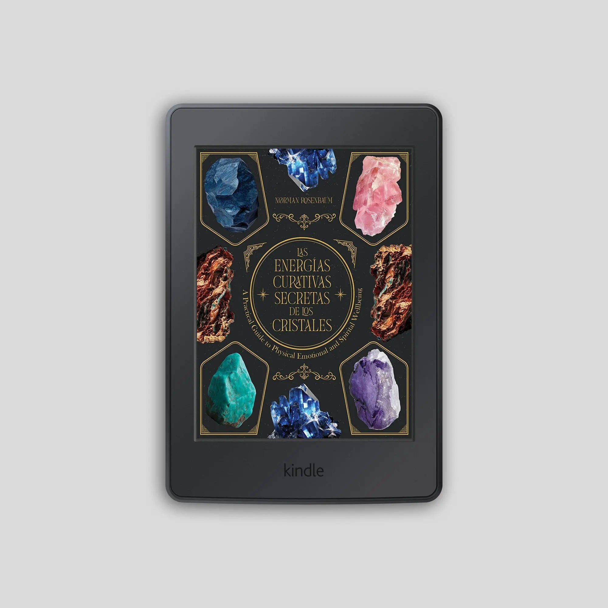 LAS ENERGÍAS CURATIVAS SECRETAS DE LOS CRISTALES Inspirelit