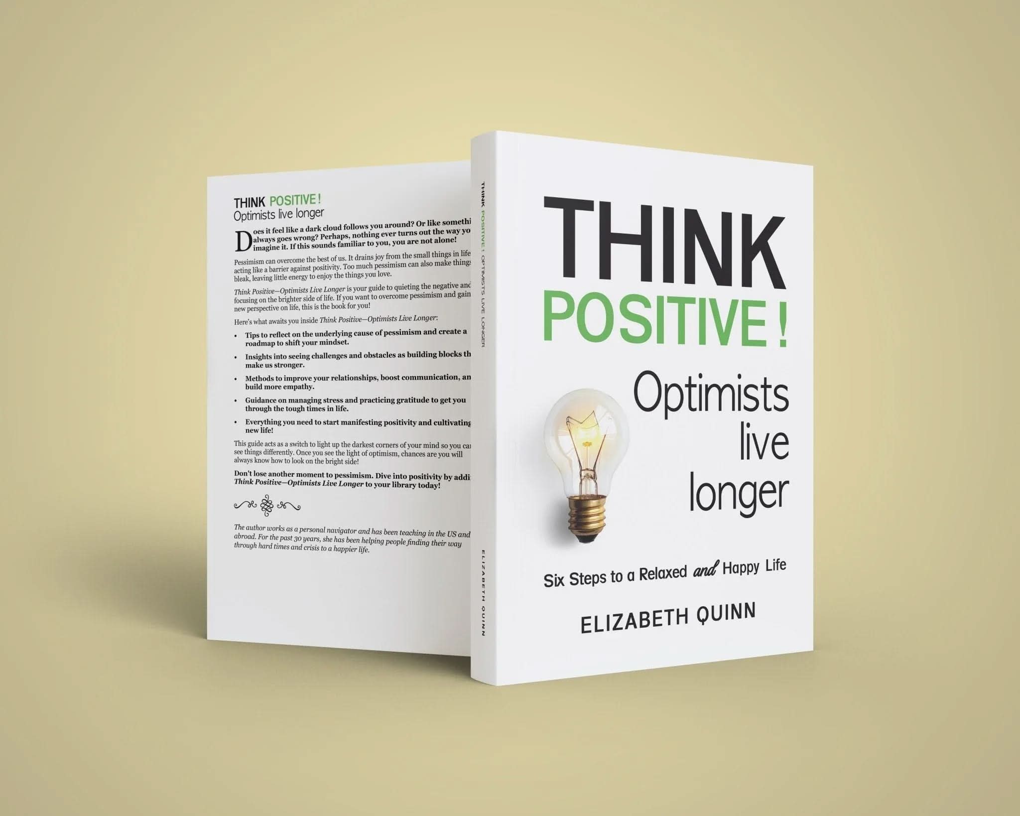 Think Positive: Simple Steps to Rewire Your Mind for Happiness & Success - inspire lit